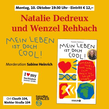 Buchpremiere mit Natalie Dedreux und Mein Leben ist doch cool