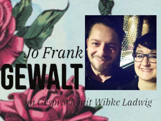 Gewalt und Sprache: Ein Abend mit Jo Frank