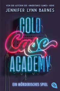 Cold Case Academy – Ein mörderisches Spiel