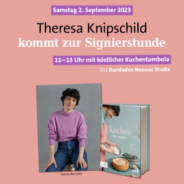 Eine leckere Signierstunde mit Theresa Knipschild und "Kuchen für immer"