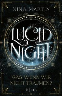 Lucid Night – Was, wenn wir nicht träumen?