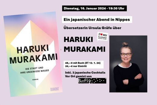 Japanischer Abend: Ursula Gräfe und der neue Roman von Haruki Murakami / Cocktails von BarFly
