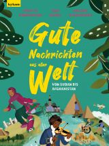 Gute Nachrichten aus aller Wert