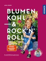 Blumen Kohl & Rock'n'Roll