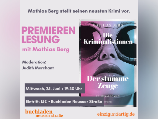 PREMIERE mit Mathias Berg und "Die Kriminalistinnen - Der stumme Zeuge"