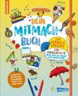 Dein Mitmach-Buch für Ferien & Freizeit