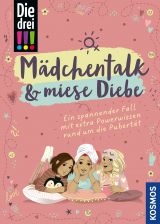 Die drei !!! Mädchentalk & miese Diebe