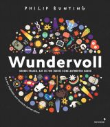 Wundervoll - Große Fragen, auf die wir (noch) keine Antworten haben