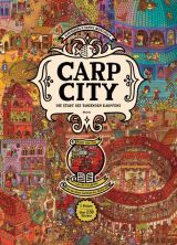 Carp City. Die Stadt des tanzenden Karpfens