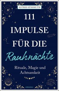 111 Impulse für die Rauhnächte
