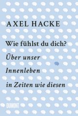 Wie fühlst du dich?