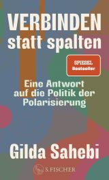 Verbinden statt spalten