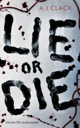 Lie or Die