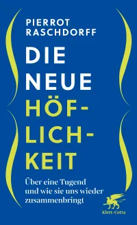 Die neue Höflichkeit