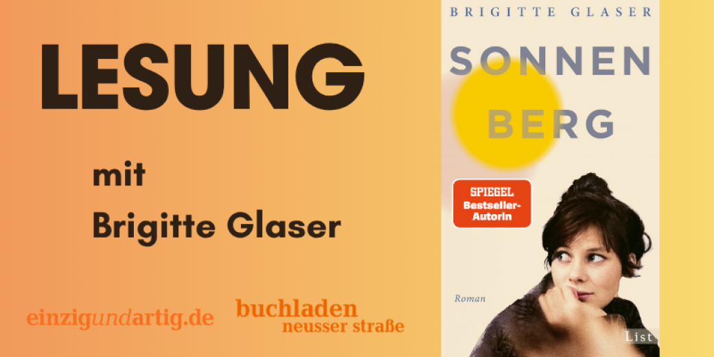 PREMIERENLESUNG mit Brigitte Glaser: Sonnenberg